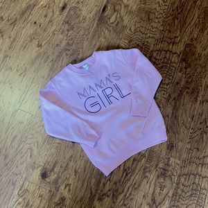 Mama’s Girl Sweatshirt